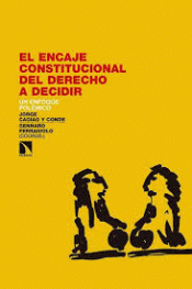 Imagen de cubierta: EL ENCAJE CONSTITUCIONAL DEL DERECHO A DECIDIR