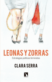 Imagen de cubierta: LEONAS Y ZORRAS