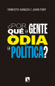 Imagen de cubierta: ¿POR QUÉ LA GENTE ODIA LA POLÍTICA?