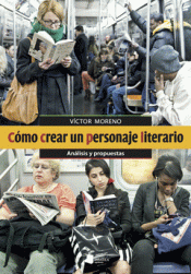Imagen de cubierta: CÓMO CREAR UN PERSONAJE LITERARIO