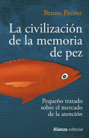 Imagen de cubierta: LA CIVILIZACIÓN DE LA MEMORIA DE PEZ