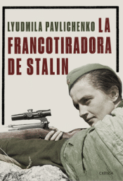 Cover Image: LA FRANCOTIRADORA DE STALIN