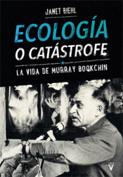 Imagen de cubierta: ECOLOGIA  O CATÁSTROFE