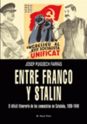 Imagen de cubierta: ENTRE FRANCO Y STALIN