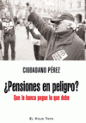 Imagen de cubierta: ¿PENSIONES EN PELIGRO?