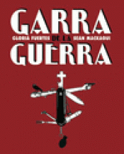 Imagen de cubierta: GARRA DE LA GUERRA