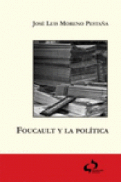 Imagen de cubierta: FOUCAULT Y LA POLÍTICA