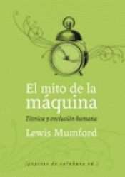 Imagen de cubierta: EL MITO DE LA MÁQUINA
