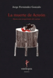 Imagen de cubierta: LA MUERTE DE ACTEÓN