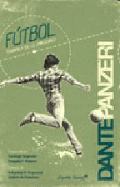 Cover Image: FÚTBOL. DINÁMICA DE LO IMPENSADO