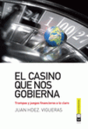 Imagen de cubierta: EL CASINO QUE NOS GOBIERNA