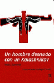 Imagen de cubierta: UN HOMBRE DESNUDO CON UN KALASHNIKOV