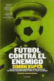 Imagen de cubierta: FÚTBOL CONTRA EL ENEMIGO