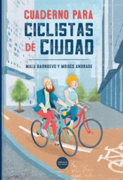 Imagen de cubierta: CUADERNO PARA CICLISTAS DE CIUDAD