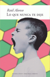 Cover Image: LO QUE NUNCA TE DIJE