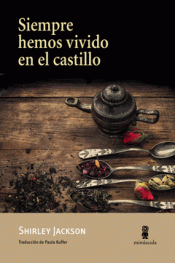 Cover Image: SIEMPRE HEMOS VIVIDO EN EL CASTILLO