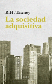 Imagen de cubierta: LA SOCIEDAD ADQUISITIVA