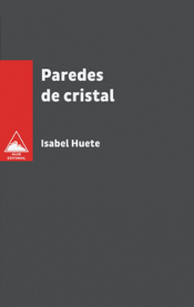 Imagen de cubierta: PAREDES DE CRISTAL