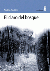 Imagen de cubierta: EL CLARO DEL BOSQUE