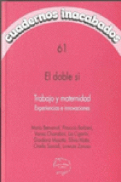 Imagen de cubierta: EL DOBLE SÍ : TRABAJO Y MATERNIDAD