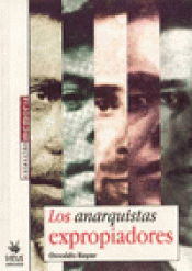 Imagen de cubierta: LOS ANARQUISTAS EXPROPIADORES