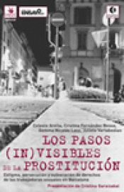 Imagen de cubierta: LOS PASOS (IN)VISIBLES DE LA PROSTITUCIÓN