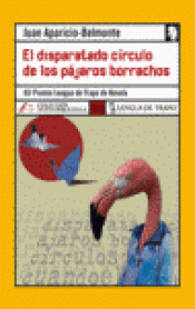 Imagen de cubierta: EL DISPARATADO CÍRCULO DE LOS PÁJAROS