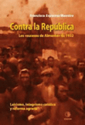 Imagen de cubierta: CONTRA LA REPÚBLICA