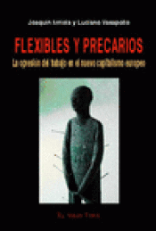 Imagen de cubierta: FLEXIBLES Y PRECARIOS