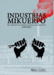 Imagen de cubierta: INDUSTRIAS MIKUERPO