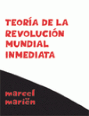 Imagen de cubierta: TEORÍA DE LA REVOLUCIÓN MUNDIAL INMEDIATA