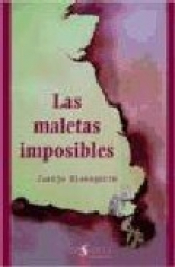 Imagen de cubierta: LAS MALETAS IMPOSIBLES