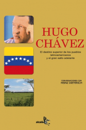 Imagen de cubierta: HUGO CHÁVEZ: EL DESTINO SUPERIOR DE LOS PUEBLOS LATINOAMERICANOS
