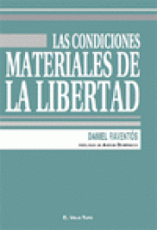 Imagen de cubierta: LAS CONDICIONES MATERIALES DE LA LIBERTAD