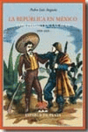 Imagen de cubierta: LA REPÚBLICA EN MÉXICO