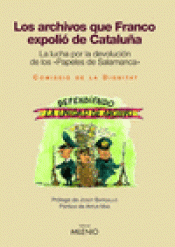 Imagen de cubierta: LOS ARCHIVOS QUE FRANCO EXPOLIÓ DE CATALUÑA