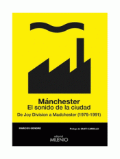 Imagen de cubierta: MÁNCHESTER. EL SONIDO DE LA CIUDAD