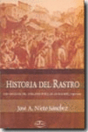 Imagen de cubierta: HISTORIA DEL RASTRO