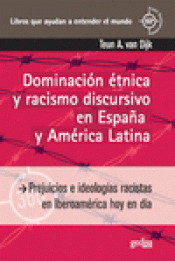 Imagen de cubierta: DOMINACION ÉTNICA Y RACISMO DISCURSIVO ESPAÑA Y AMÉRICA LATINA
