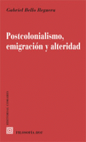 Imagen de cubierta: POSTCOLONIALISMO, EMIGRACION Y ALTERIDAD