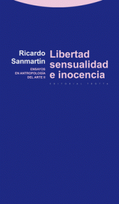 Imagen de cubierta: LIBERTAD, SENSUALIDAD E INOCENCIA