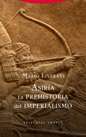 Cover Image: ASIRIA. LA PREHISTORIA DEL IMPERIALISMO