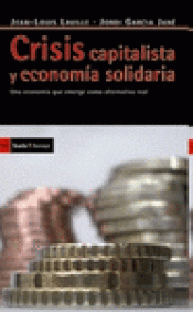 Imagen de cubierta: CRISIS CAPITALISTA Y ECONOMÍA SOLIDARIA