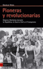 Imagen de cubierta: PIONERAS Y REVOLUCIONARIAS