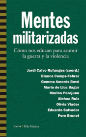 Imagen de cubierta: MENTES MILITARIZADAS