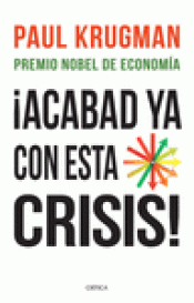 Imagen de cubierta: ¡ACABAD YA CON ESTA CRISIS!