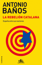 Imagen de cubierta: LA REBELIÓN CATALANA