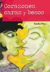 Imagen de cubierta: CORAZONES, CARAS Y BESOS