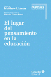 Imagen de cubierta: EL LUGAR DEL PENSAMIENTO EN LA EDUCACIÓN