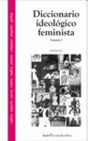 Imagen de cubierta: DICCIONARIO IDEOLOGICO FEMINISTA I